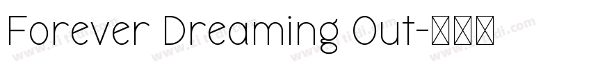 Forever Dreaming Out字体转换